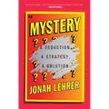 Mystery: A Seduction, a Strategy, a Solution