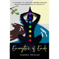 Energetics of Endo: A journey to uncover deeper meaning behind endometriosis and infertility