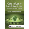 Core Values in Family Medicine: Inspiring Global Change
