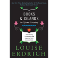 Books and Islands in Ojibwe Country: Traveling Through the Land of My Ancestors