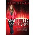 Amplified Ambition
