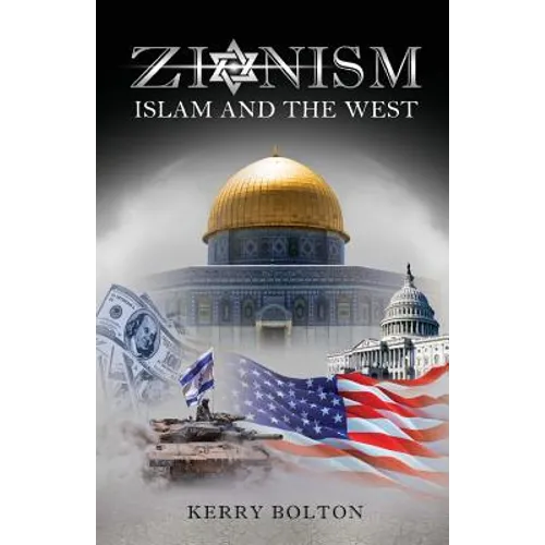 Zionism, Islam and the West