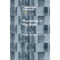 Phonetics in the Brain