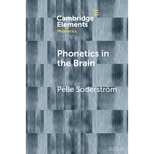 Phonetics in the Brain