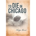 To Die in Chicago