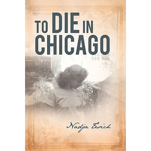 To Die in Chicago