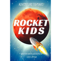 Adventure to Mars: Rocket Kids