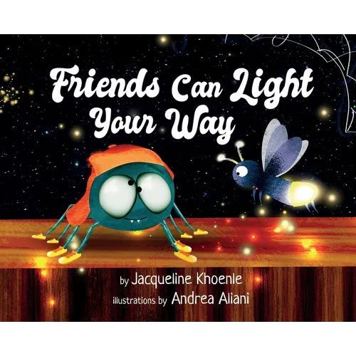 Friends Can Light Your Way