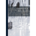 Essays of A Biologist
