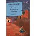 Eternity's Sunrise: A Way of Keeping a Diary