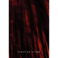 Tomorrow Brings (Limited Hc)