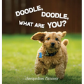 Doodle, Doodle, What Are You?