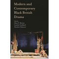 Modern and Contemporary Black British Drama