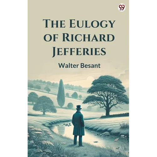 The Eulogy Of Richard Jefferies