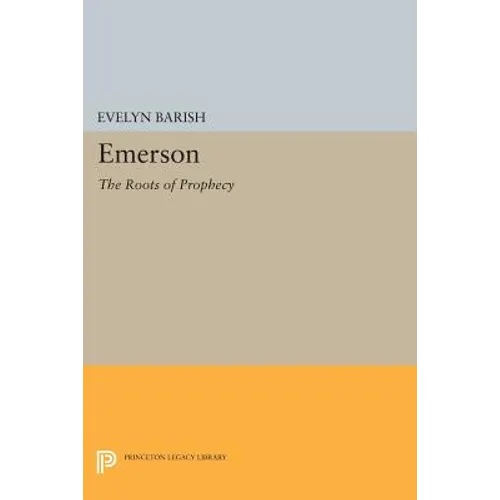 Emerson: The Roots of Prophecy