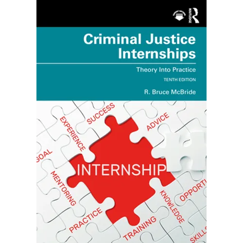 Criminal Justice Internships: Theory Into Practice