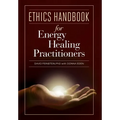 Ethics Handbooks for Energy Healing Practitioners