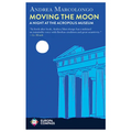 Moving the Moon: A Night at the Acropolis Museum