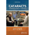 Cataracts: A Patient's Guide to Treatment