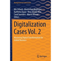 Digitalization Cases Vol. 2: Mastering Digital Transformation for Global Business