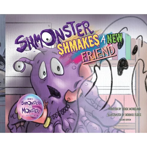 Shmonster Shmakes A New Friend