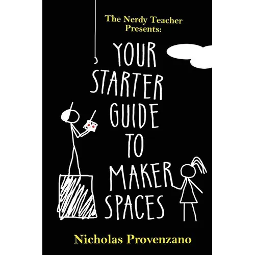 Your Starter Guide to Makerspaces