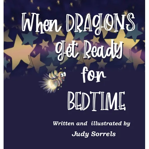 When Dragons Get Ready for Bedtime