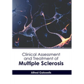 Clinical Assessment and Treatment of Multiple Sclerosis