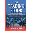 The Trading Floor: Complete Guide On How Foreign Exchange (Forex) Trading Works