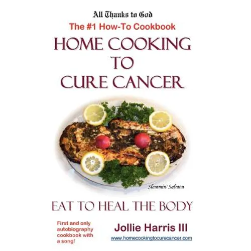 Home Cooking to Cure Cancer