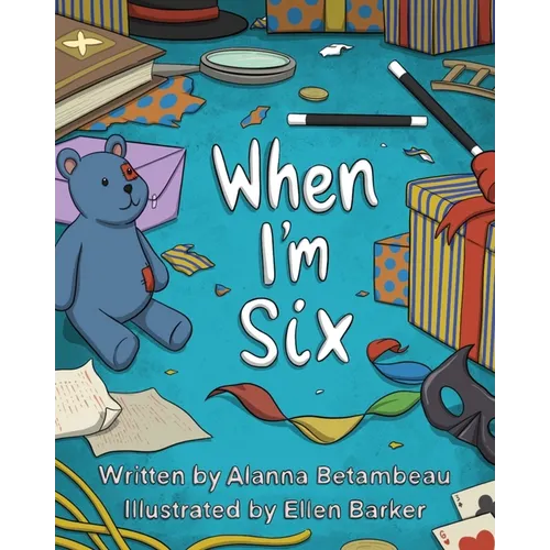 When I'm Six