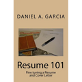 Resume 101: Fine tuning a Resume and Cover Letter