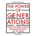 The Power of Generations: How to keep aging organizations up to date