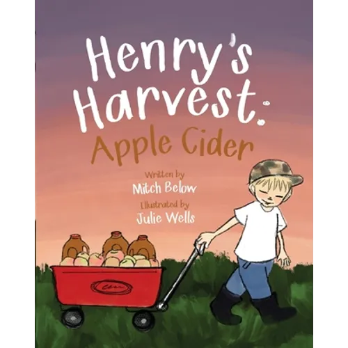 Henry's Harvest: Apple Cider