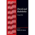 David and Bathsheba: By George Peele