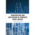Construction and Application of Property Price Indices