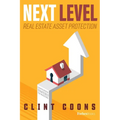 Next Level Real Estate Asset Protection: Comprehensive Strategies for Investors