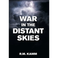 War in the Distant Skies