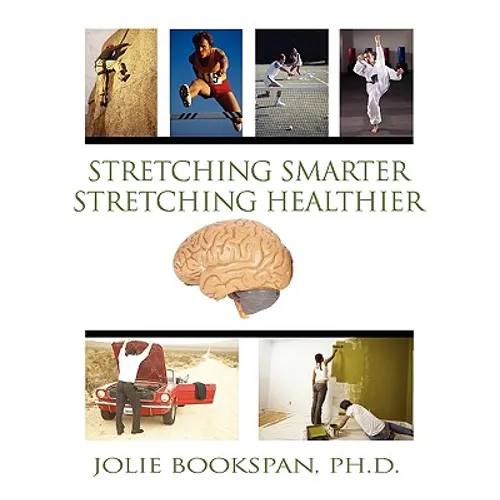 Stretching Smarter Stretching Healthier