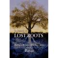 In Search of Lost Roots