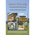 Horse Property Planning and Development: The Equicentral System Series Book 3