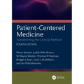 Patient-Centered Medicine: Transforming the Clinical Method