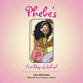 Phebe's First Day of School