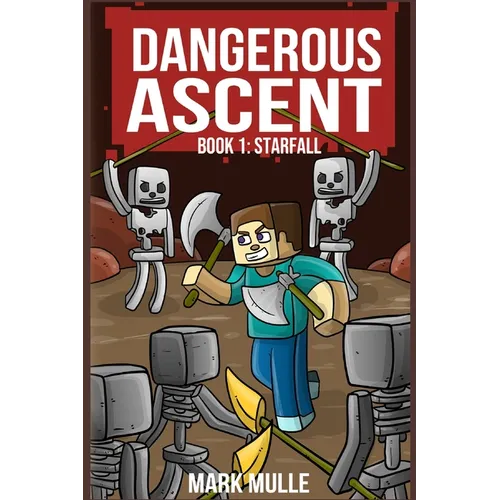 Dangerous Ascent Book 1: Starfall