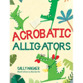 Acrobatic Alligators