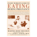 Every Woman's Guide to Eating During Pregnancy