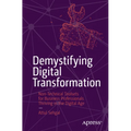 Demystifying Digital Transformation: Non-Technical Toolsets for Business Professionals Thriving in the Digital Age