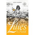 Lilies in the Field