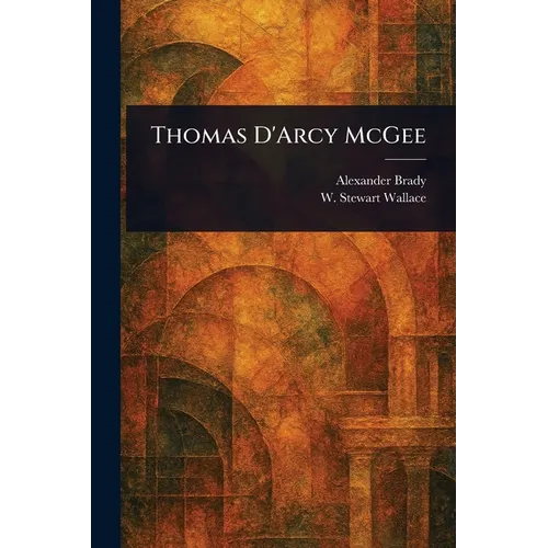 Thomas D'Arcy McGee