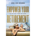 Empower Your Retirement: Plan for the Best, Prepare for the Worst